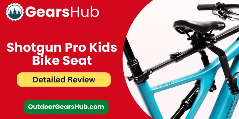 Shotgun Pro Kids Bike Seat Review